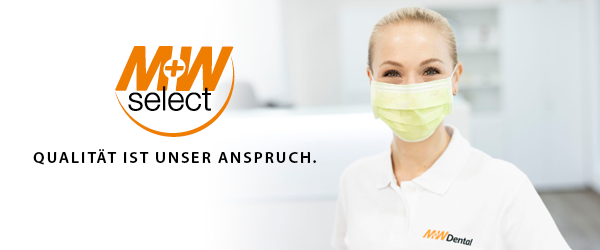 M+W Select - Qualität ist unser Anspruch!