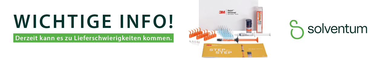 Wichtige Info - RelyX™ Universal Befestigungscomposite ist auf unbestimmte Zeit nicht lieferbar!