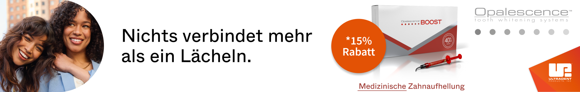 Ultradent Angebot: Jetzt 15% auf Bleaching Opalescence Boost - bis zum 30.06.2026!
