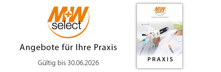 M+W Select Praxis-Highlights - gültig bis 30.06.2026 - jetzt online anschauen!
