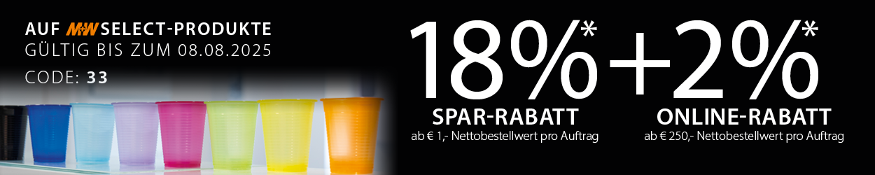 18% + 2%* auf das komplette M+W Select Sortiment - Ihr Rabattcode